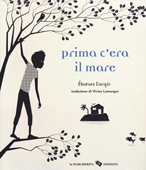 prima c\'era il mare