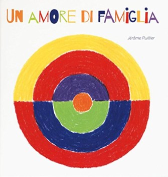 amore di famiglia ediz illustrata