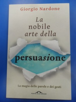 nobile arte della persuasione