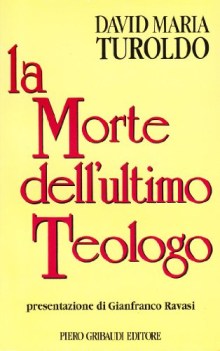 morte dellultimo teologo