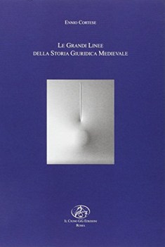 grandi linee della storia giuridica medievale