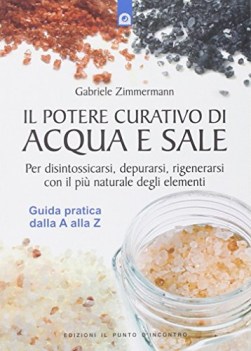 potere curativo di acqua e sale per disintossicarsi