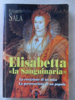 elisabetta la sanguinaria