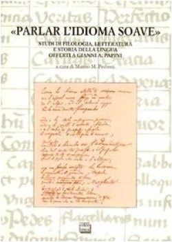 parlar l\'idioma soave studi di filosofia letteratura e storia della lingua