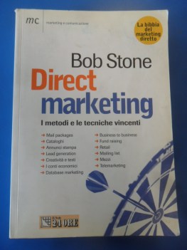 Direct marketing. I metodi e le tecniche vincenti