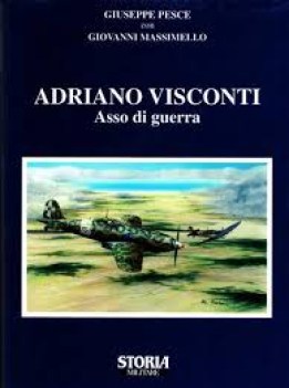 adriano visconti asso di guerra