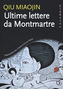 ultime lettere da montmartre