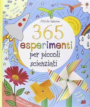 365 esperimenti per piccoli scienziati