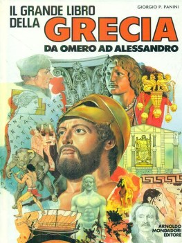 grande libro della grecia da omero ad alessandro