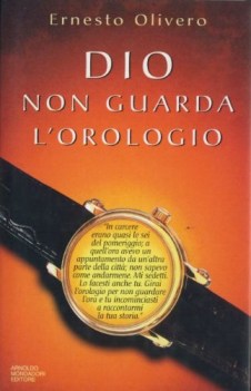 dio non guarda lorologio