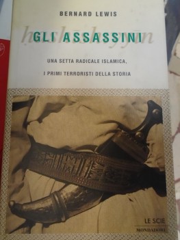 assassini una setta radicale islamica i primi terroristi della storia