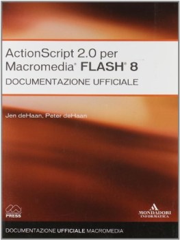 actionscript 2.0 per macromedia flash 8 documentazione ufficiale