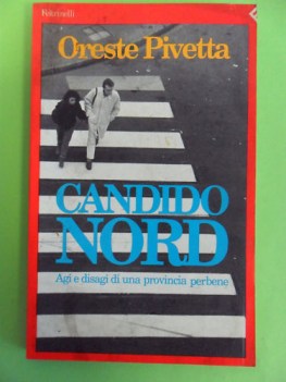 candido nord agi e disagi di una provincia perbene