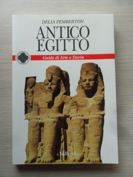 Antico Egitto. Guide di Arte e Storia 1 ed. 1992