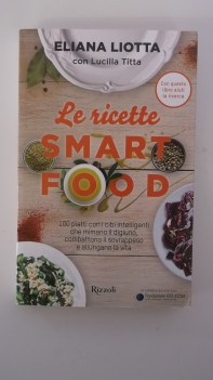 ricette smartfood 100 piatti con i cibi intelligenti che mimano il digiuno comba