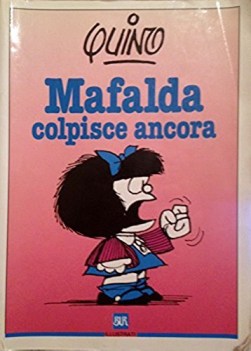 mafalda colpisce ancora