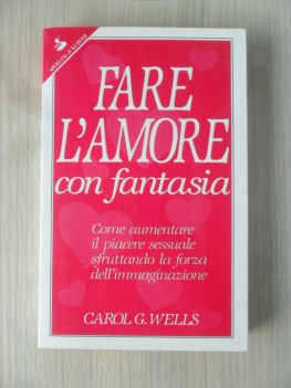 Fare l\'amore con fantasia.