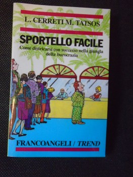 sportello facile come districarsi con successo nella giungla della democrazia