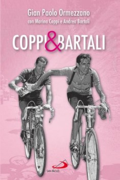 coppi e bartali due amici che litalia voleva rivali raccontati dai figli (FC)