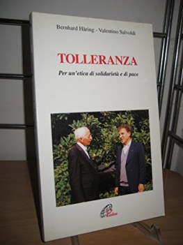 tolleranza per un\'etica di solidariet e di pace