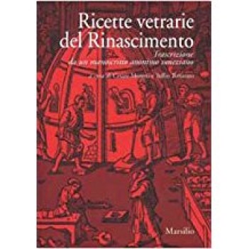 ricette vetrarie del rinascimento