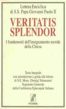 veritatis splendor i fondamenti dellinsegnamento morale della chiesa lettera