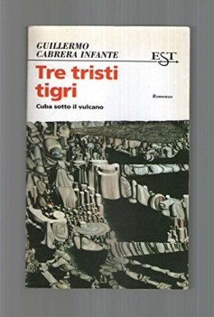 tre tristi tigri