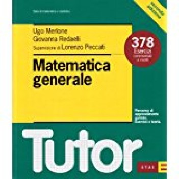 matematica generale 378 esercizi commentati e risolti 2a ed