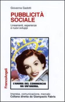 pubblicita sociale lineamenti esperienze e nuovi sviluppi