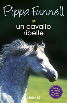 cavallo ribelle storie di cavalli 14