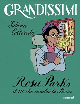 rosa parks il no che cambio la storia