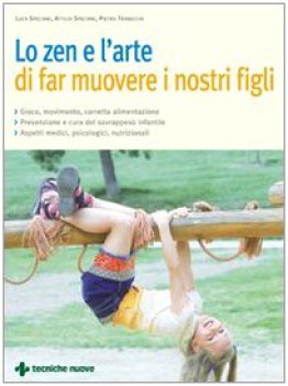 zen e l\'arte di far muovere i nostri figli