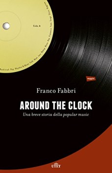 around the clock una breve storia della popular music