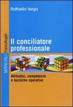 conciliatore professionale attitudini competenze e tecniche operative