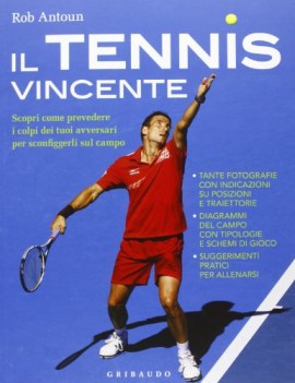 tennis vincente scopri come prevedere i colpi dei tuoi avversari...