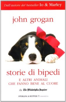 storie di bipedi e altri animali che fanno bene al cuore