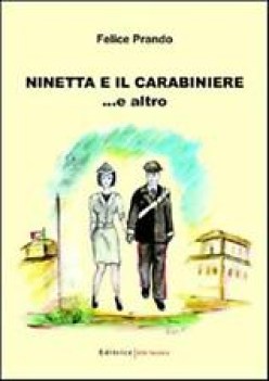 ninetta e il carabiniere e altro