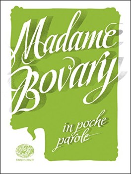 madame bovary in poche parole