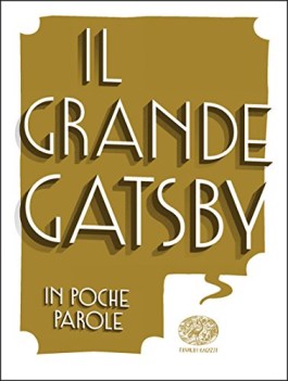 grande gatsby in poche parole da francis scott fitzgerald