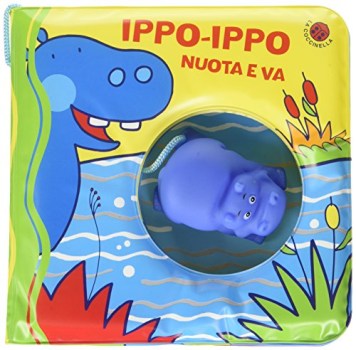 ippo ippo nuota e va ediz. illustrata con gadget