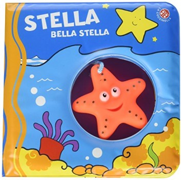 stella bella stella ediz. a colori con gadget