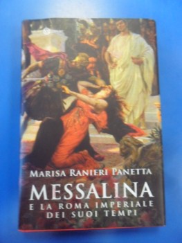 Messalina e la Roma imperiale dei suoi tempi.