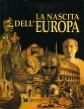 nascita dell\'europa