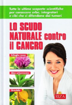 scudo naturale contro il cancro