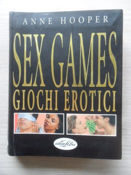 Sex games. Giochi erotici