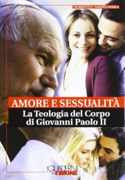 amore e sessualita la teologia del corpo di giovanni paolo II