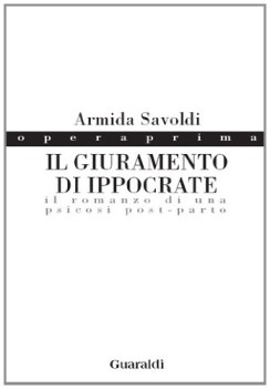 giuramento di ippocrate il romanzo di una psicosi post parto