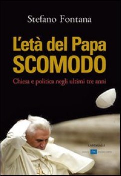 let del papa scomodo chiesa e politica negli ultimi tre anni