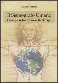 sismografo umano - come prevedere i terremoti con il corpo