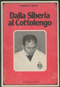 dalla Siberia al Cottolengo